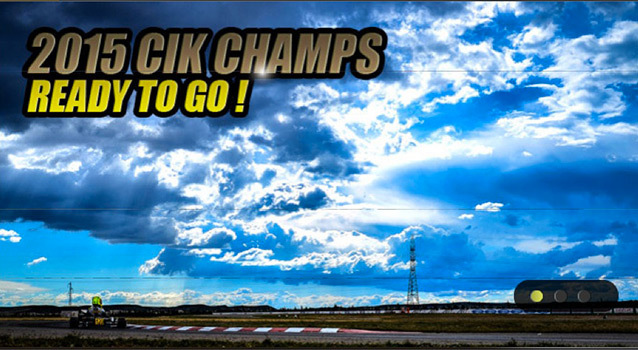 Championnat CIK-FIA 2015: les inscriptions sont ouvertes !