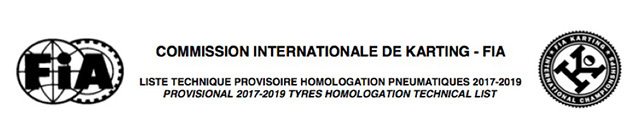 Homologation CIK-FIA en cours pour les pneumatiques