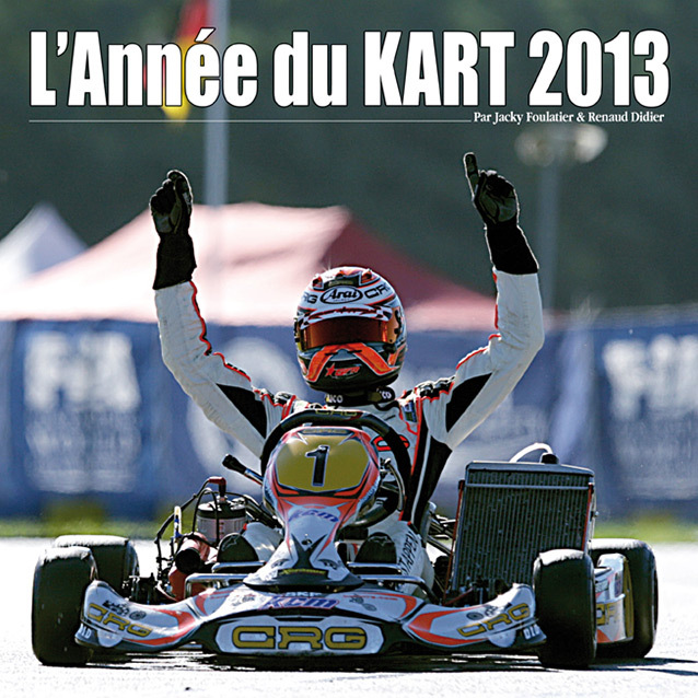 L’Année du Kart 2013, à découvrir