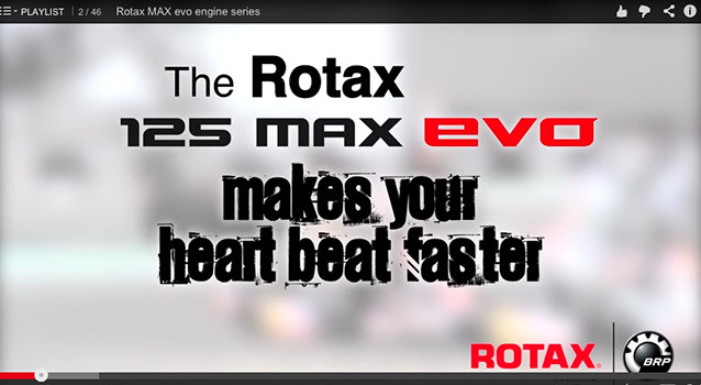 Vidéo de présentation de la nouvelle gamme Rotax Max evo