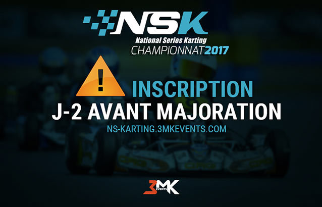 Inscriptions NSK 2017, J-2 avant majoration