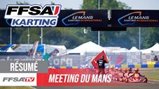 Vidéo: résumé complet du meeting FFSA Karting du Mans