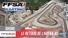 Video FFSA Karting: le retour de Valence – Arena 45 vu du ciel