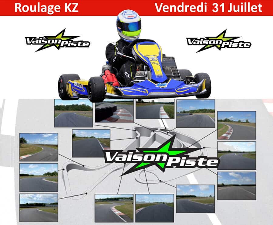 Roulage KZ à Vaison Piste le 31 juillet