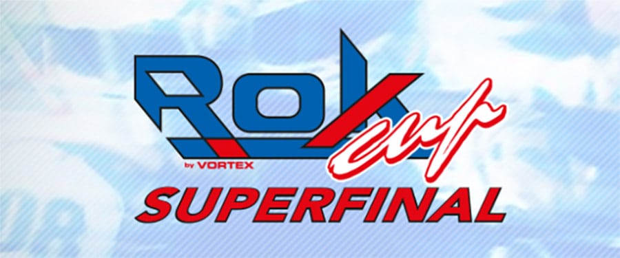 Inscriptions pour la Superfinale de la Rok Cup 2020 du 14 au 18 septembre