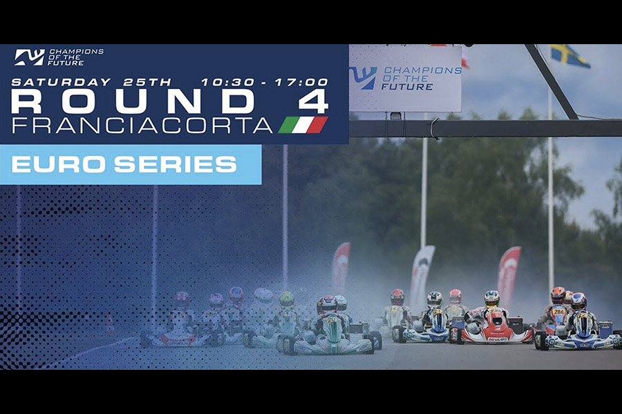 Champions of the future 2022 Euro Series – Round 4 Franciacorta Italy – Saturday Live stream