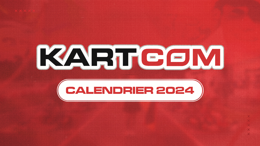 Retrouvez les dates des compétitions 2024 sur Kartcom