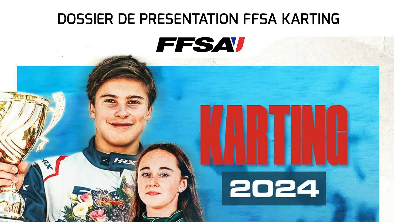 Dossier de Présentation de la saison FFSA Karting 2024